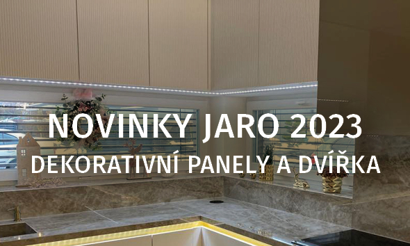 NOVINKY JARO 2023: DEKORATIVNÍ PANELY A DVÍŘKA